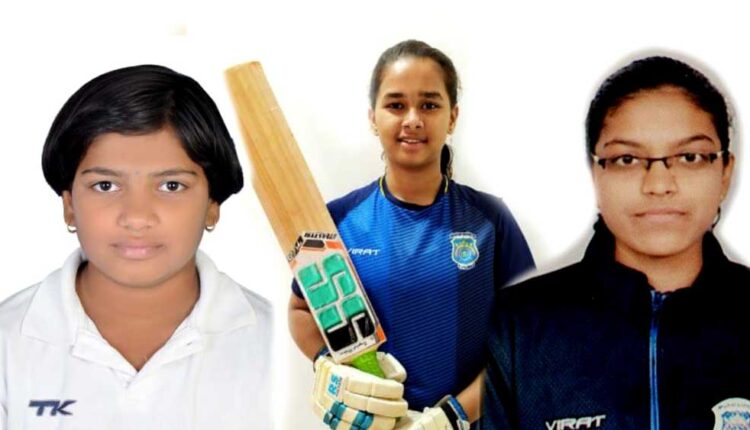 Sakshi Kanadi , Ishwari Saavkar, Rasika Shinde of Nashik in Maharashtra Cricket Team