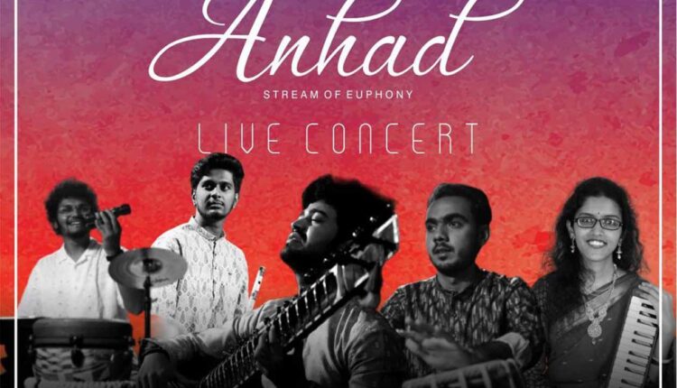 "Anahad" is a unique blend of Indian and Western music
